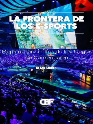 cover image of La Frontera de los E-Sports